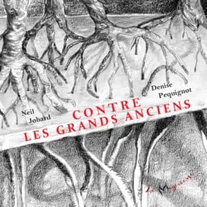 Contre Les Grands Anciens